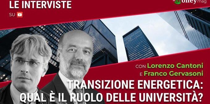 VIDEO Transizione energetica: qual è il ruolo delle università? L'intervista